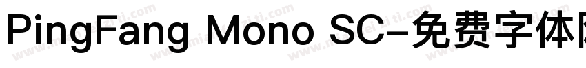 PingFang Mono SC字体转换